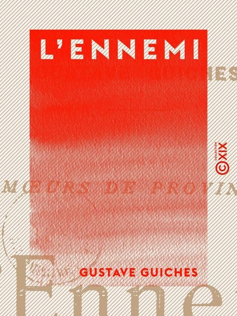 L'Ennemi - Gustave Guiches - Collection XIX