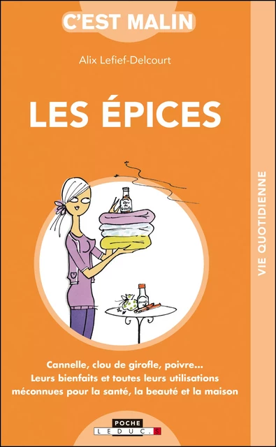 Les épices, c'est malin - Alix Lefief-Delcourt - Éditions Leduc