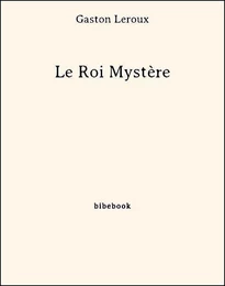 Le Roi Mystère