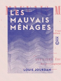 Les Mauvais Ménages