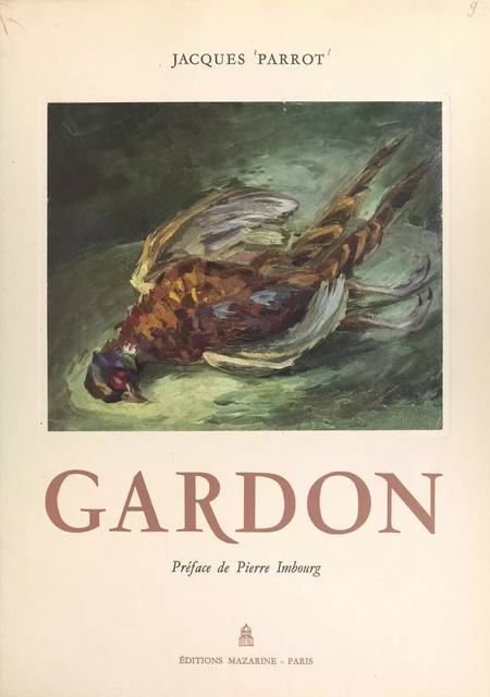 Gardon - Jacques Parrot - (Mazarine) réédition numérique FeniXX