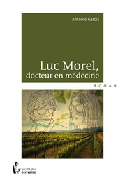 Luc Morel, docteur en médecine