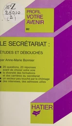 Le secrétariat : études et débouchés