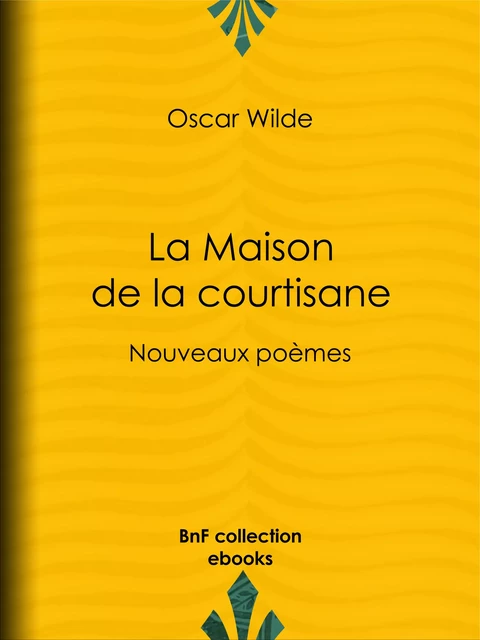 La Maison de la courtisane - Oscar Wilde, Albert Savine - BnF collection ebooks