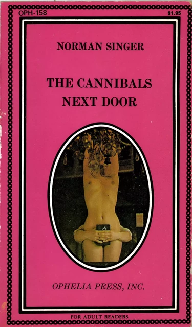 The Cannibals Next Door - Norman Singer - Disruptive Publishing