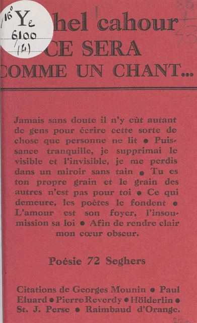 Ce sera comme un chant... - Michel Cahour - (Seghers) réédition numérique FeniXX