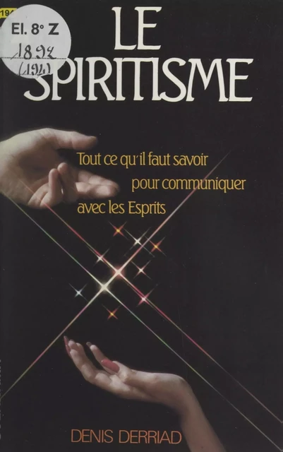 Le spiritisme - Denis Derriad - (Solar) réédition numérique FeniXX