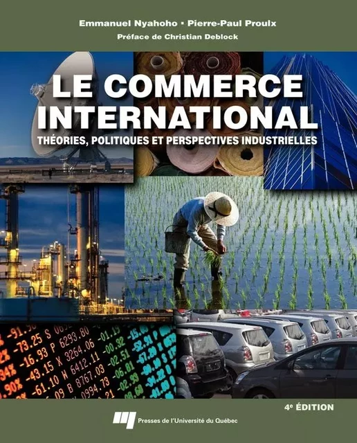 Le commerce international, 4e édition - Emmanuel Nyahoho, Pierre-Paul Proulx - Presses de l'Université du Québec