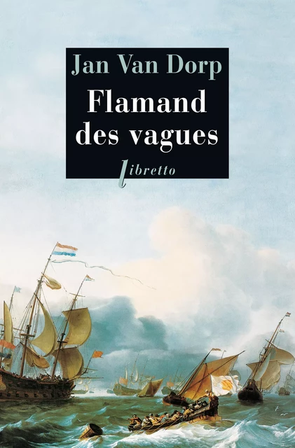 Flamand des vagues - Jan Van Dorp - Libella