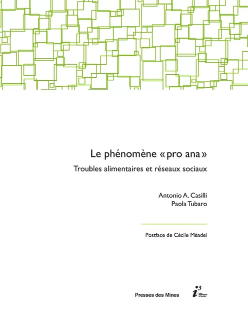 Le phénomène « pro-ana » - Antonio Casilli, Paola Tubaro - Presses des Mines via OpenEdition