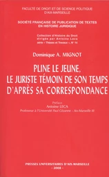 Pline le Jeune, le juriste témoin de son temps, d’après sa correspondance