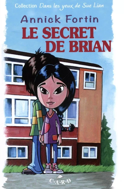 Le secret de Brian - Annick Fortin - Dauphin Blanc