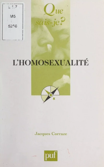 L'homosexualité - Jacques Corraze - (Presses universitaires de France) réédition numérique FeniXX