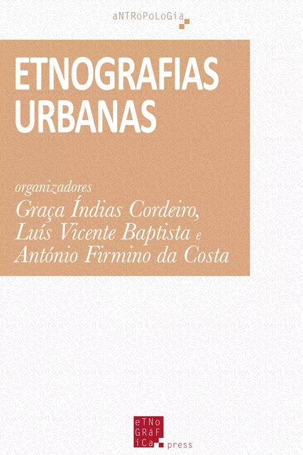 Etnografias Urbanas -  - Etnográfica Press