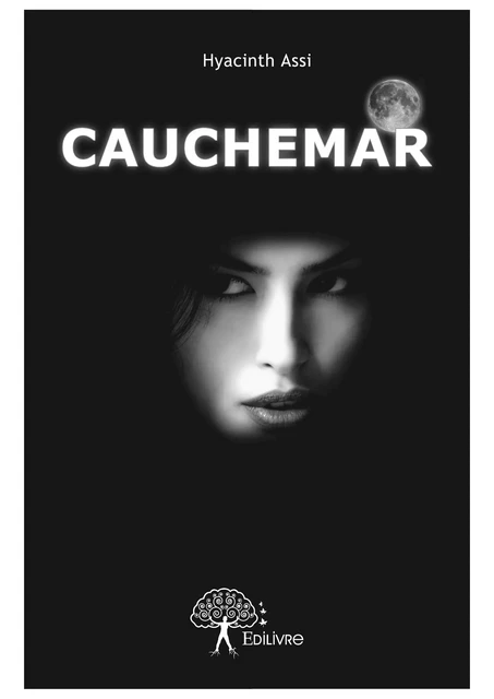 Cauchemar - Hyacinth Assi - Editions Edilivre