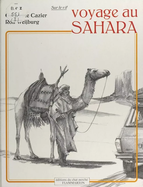 Voyage au Sahara - Catherine Cazier - Flammarion (réédition numérique FeniXX)