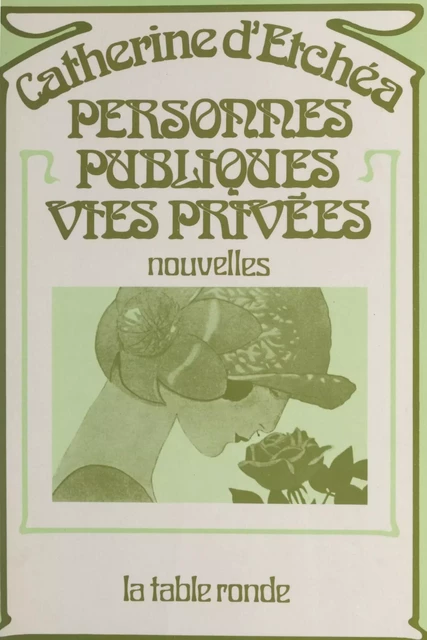 Personnes publiques, vies privées - Catherine d'Etchéa - (La Table Ronde) réédition numérique FeniXX