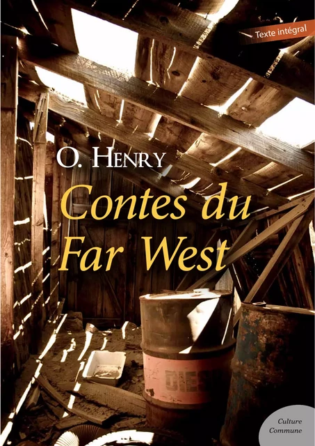 Contes du Far West -  O. Henry - Culture commune