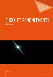 Choix et renoncements