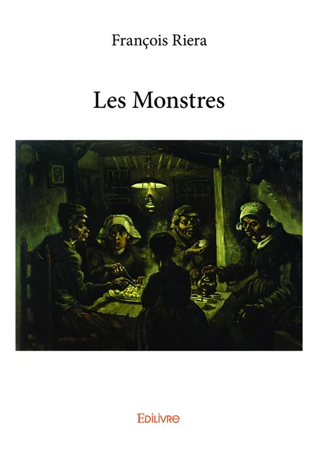 Les Monstres - François Riera - Editions Edilivre