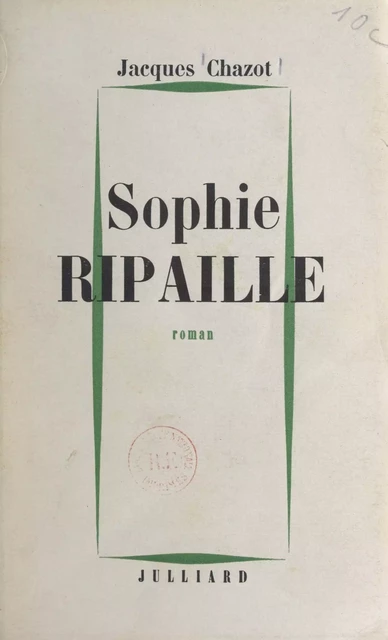 Sophie ripaille - Jacques Chazot - (Julliard) réédition numérique FeniXX