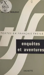 Enquêtes et aventures