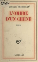 L'ombre d'un chêne