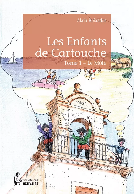 Les Enfants de Cartouche - Alain Boixados - Société des écrivains