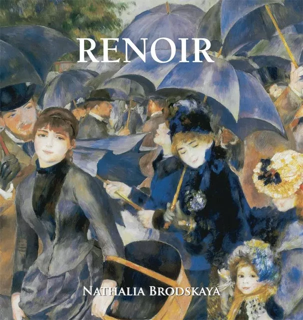 Renoir - Nathalia Brodskaya - Parkstone International