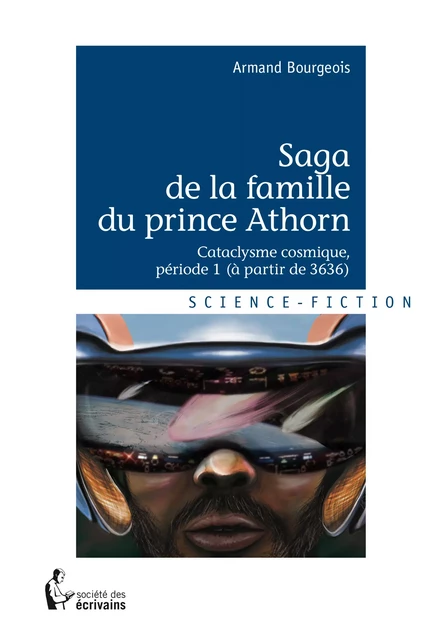 Saga de la famille du prince Athorn - Armand Bourgeois - Société des écrivains