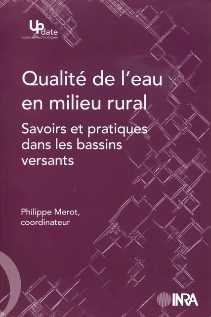 Qualité de l'eau en milieu rural - Philippe Merot - Quae