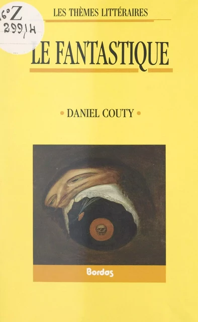 Le fantastique - Daniel Couty - (Bordas) réédition numérique FeniXX