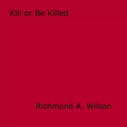 Kill or Be Killed