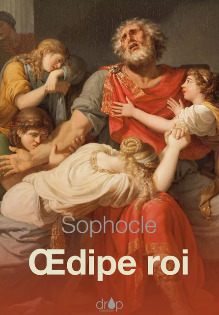 Œdipe roi - Sophocle Sophocle - Les éditions Pulsio