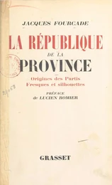 La République de la province (1)