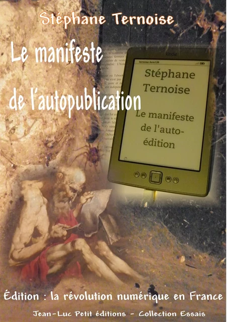 Le manifeste de l'autopublication - Stéphane Ternoise - Jean-Luc PETIT Editions