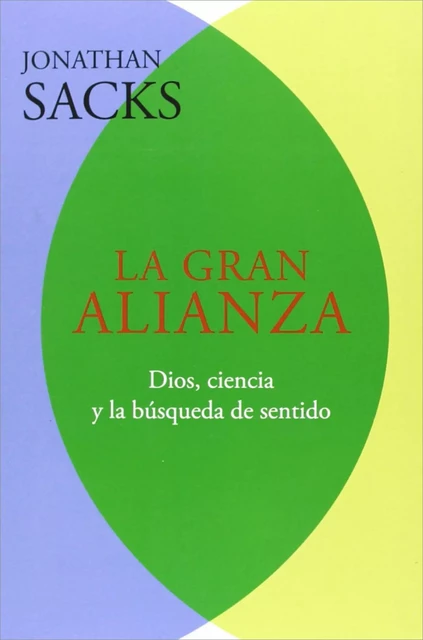 La gran alianza - Jonathan Sacks - Nagrela Editores, S.L.