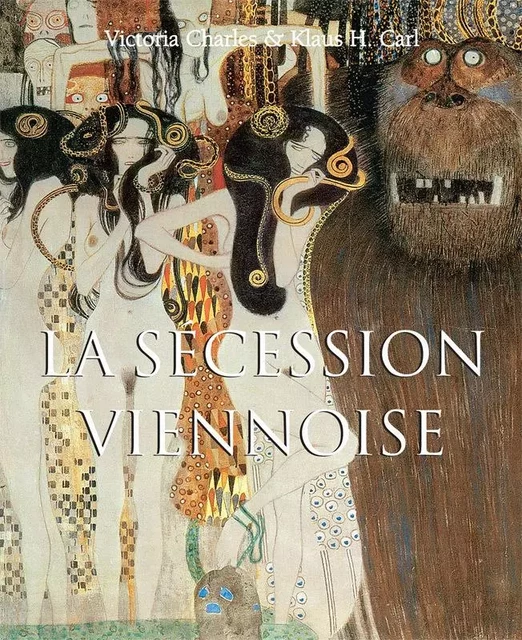 La Sécession Viennoise - Victoria Charles, Klaus Carl - Parkstone International