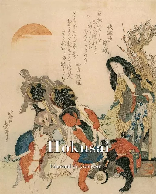 Hokusai - Edmond de Goncourt - Parkstone International