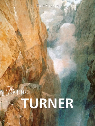 J.M.W. Turner - Eric Shanes - Parkstone International