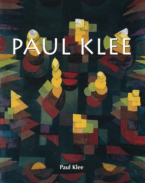 Paul Klee - Paul Klee - Parkstone International