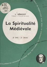 La vie en Dieu, les médiateurs (4)