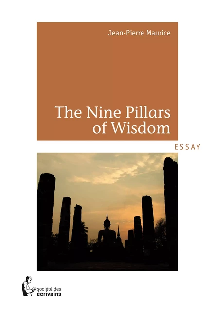 The Nine Pillars of Wisdom - Jean-Pierre Maurice - Société des écrivains