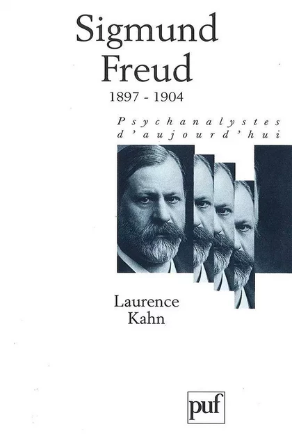 Sigmund Freud. Volume 2 - Laurence Kahn - Humensis