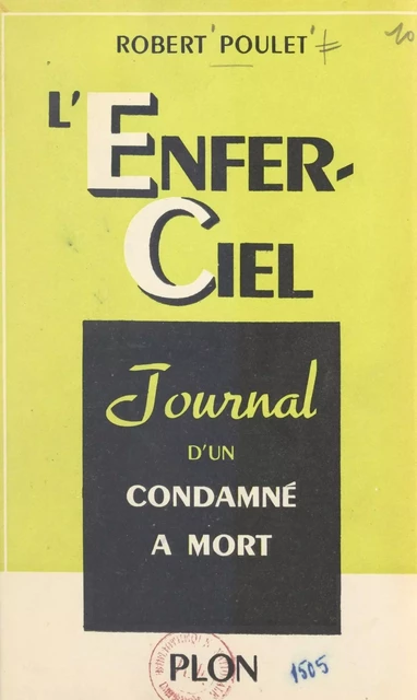 L'enfer-ciel - Robert Poulet - (Plon) réédition numérique FeniXX