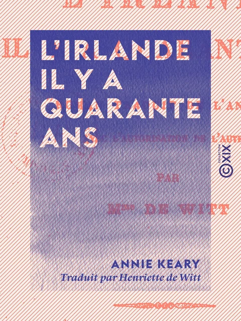 L'Irlande il y a quarante ans - Annie Keary - Collection XIX