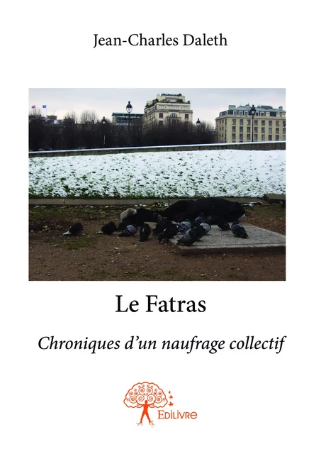 Le Fatras - Jean-Charles Daleth - Editions Edilivre