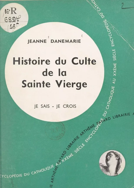 La vie en Dieu, les médiateurs (4) - Jeanne Danemarie - (Fayard) réédition numérique FeniXX