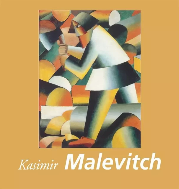 Kasimir Malevitch - Jp. A. Calosse - Parkstone International