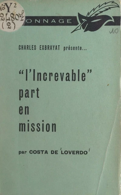 L'Increvable part en mission - Costa de Loverdo - Éditions Du Masque (réédition numérique FeniXX)